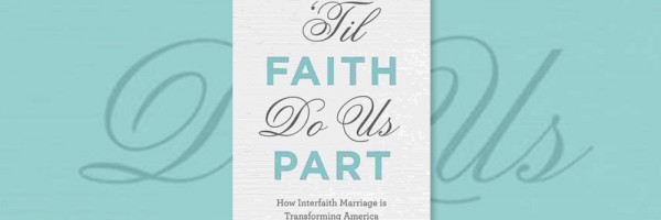 Til Faith Do Us Part