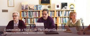 Ecumenism as a Way of Life: The Collegeville Institute