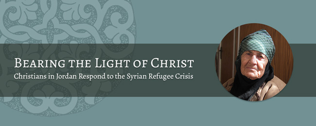 Bearing the Light of Christ—Christians in Jordan respond to the Syrian Refugee Crisis