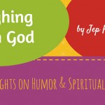 Laughing with God