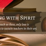 Teaching with Spirit