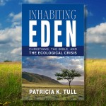Christians, the Bible, and the Ecological Crisis