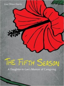 The Fifth Season: A Daughter-in-Law's Memoir of Caregiving