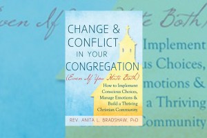 YOU ARE HERE: HOME / BEARINGS / CONFLICT AND CHANGE IN THE CHURCH Conflict and Change in the Church