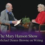 Michael Dennis Browne Interviewed on Writing