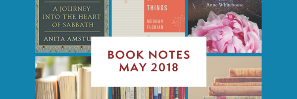 Book Notes, May 2018